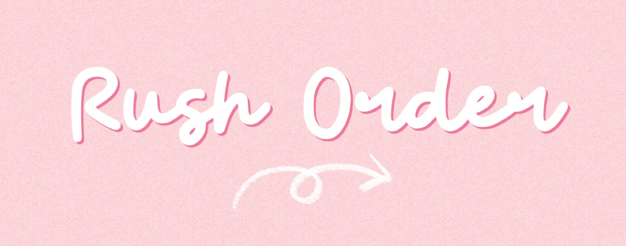 Rush Order